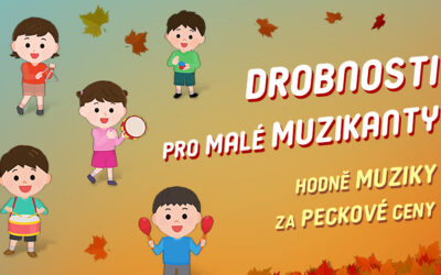 Drobnosti pro malé muzikanty